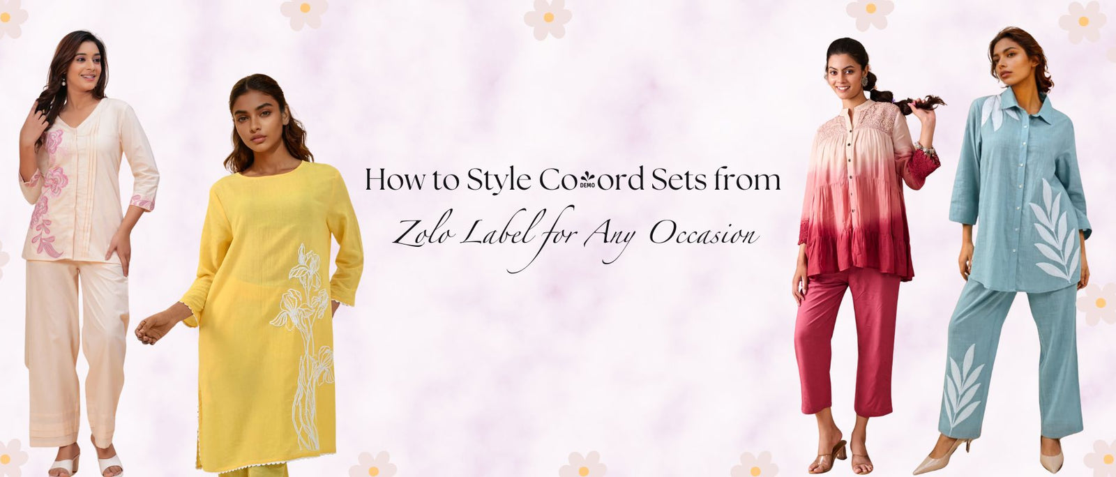 How to Style Co-ord Sets from Zolo Label for Any Occasion