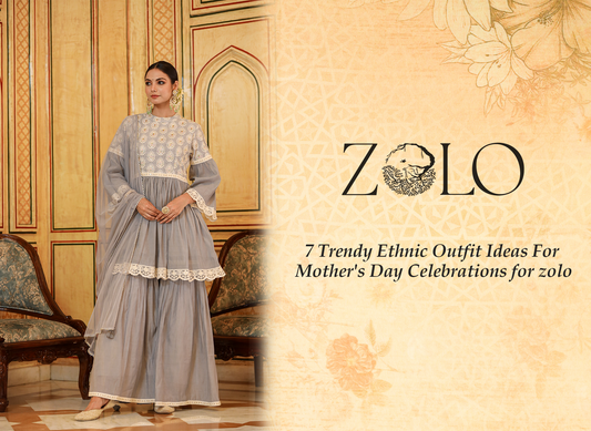 7 Trendy Ethnic Outfit Ideas for Mother's Day Celebrations