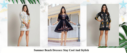 Summer Beach Dresses: Stay Cool And Stylish