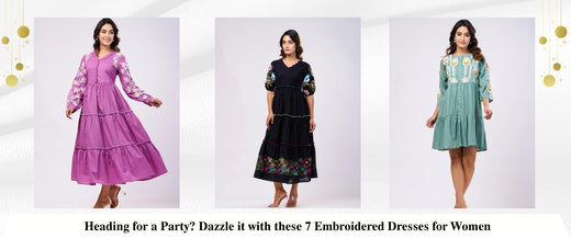 Heading for a Party? Dazzle it with these 7 Embroidered Dresses for Women