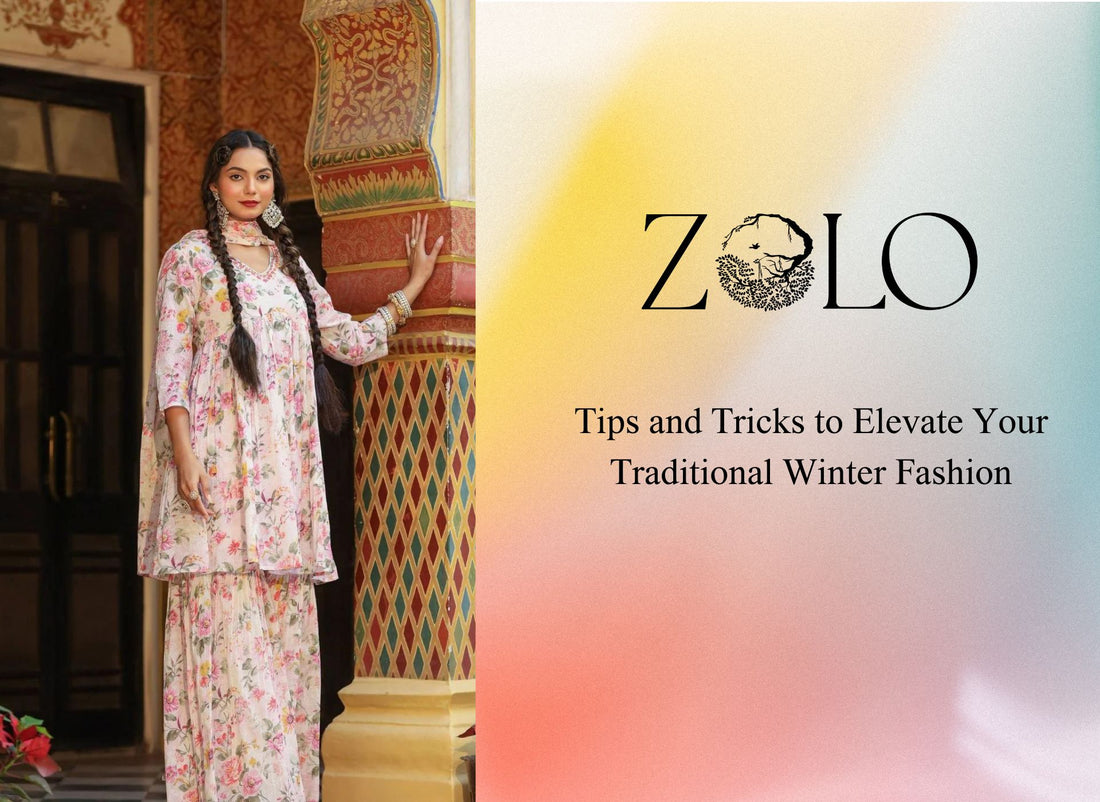 Tips and Tricks to Elevate Your Traditional Winter Fashion