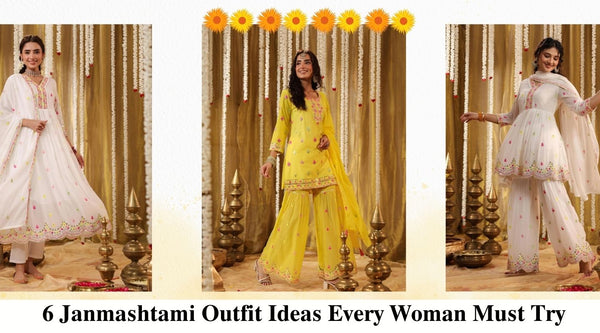 6 Janmashtami Outfit Ideas Every Woman Must Try