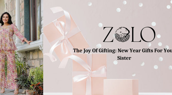 The Joy Of Gifting: New Year Gifts For Your Sister