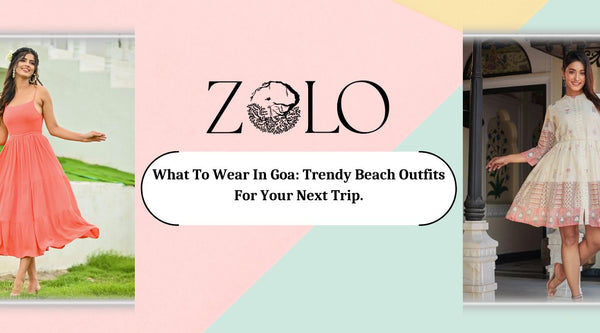 What To Wear In Goa: Trendy Beach Outfits For Your Next Trip.