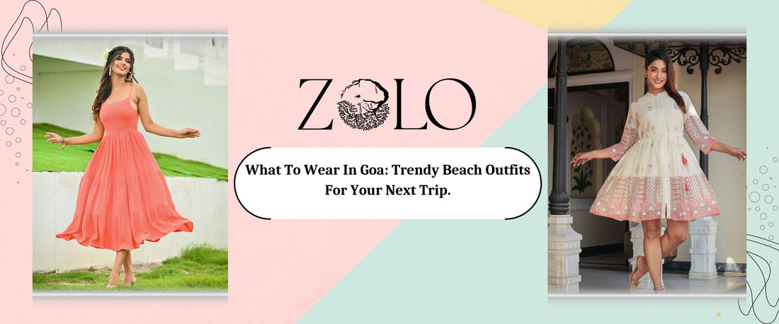 What To Wear In Goa: Trendy Beach Outfits For Your Next Trip.