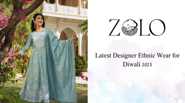 Latest Designer Ethnic Wear for Diwali 2023