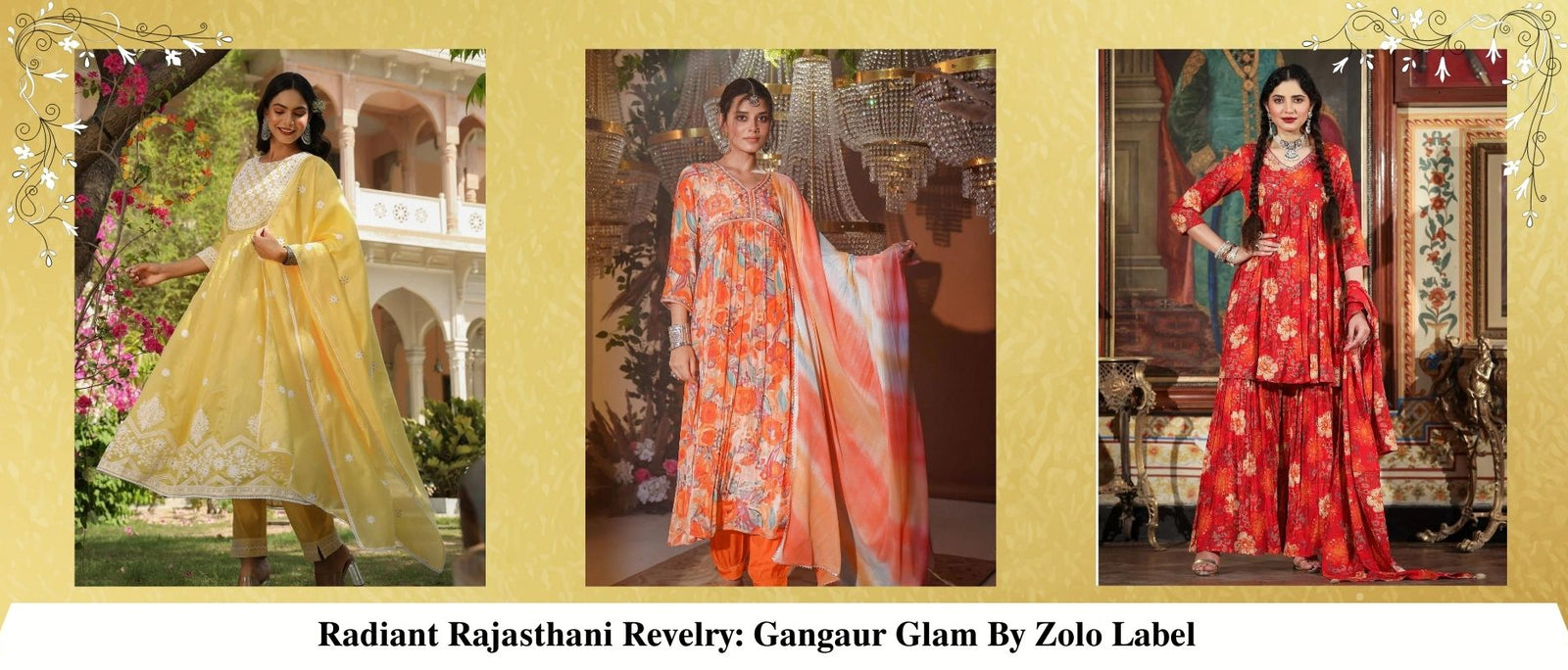 Radiant Rajasthani Revelry: Gangaur Glam By Zolo Label
