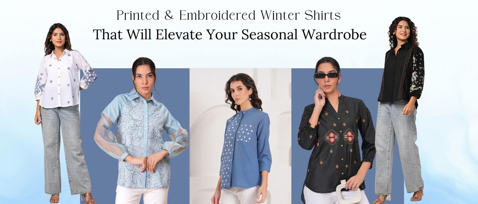 Printed & Embroidered Winter Shirts That Will Elevate Your Seasonal Wardrobe