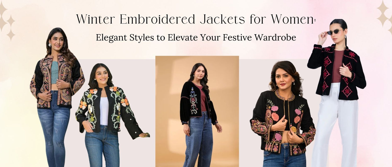 Winter Embroidered Jackets for Women: Elegant Styles to Elevate Your Festive Wardrobe