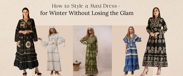 How to Style a Maxi Dress for Winter Without Losing the Glam