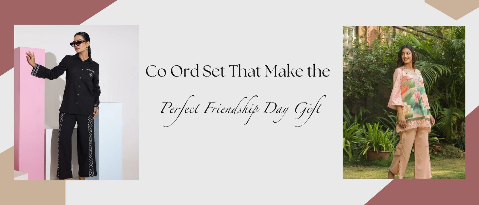 Co Ord Set That Make the Perfect Friendship Day Gift