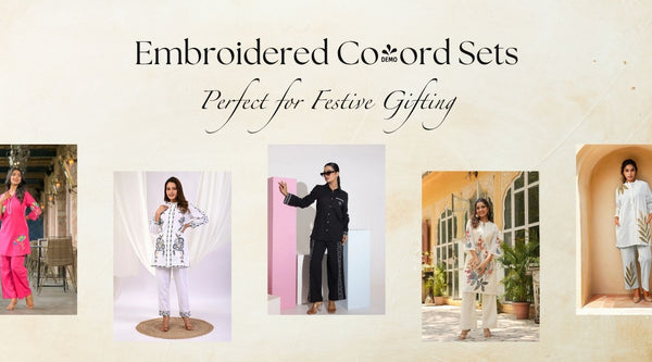 Embroidered Co-ord Sets Perfect for Festive Gifting
