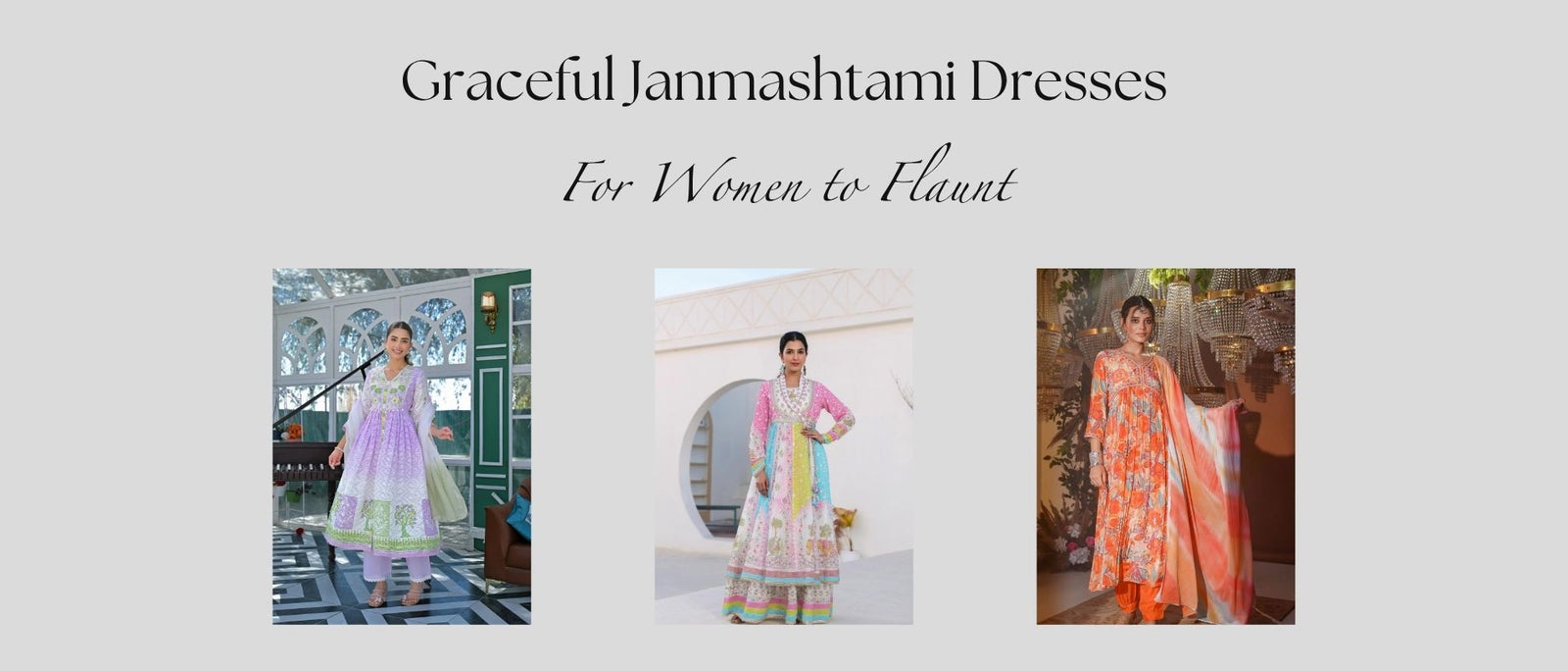 Graceful Janmashtami Dresses for Women to Flaunt