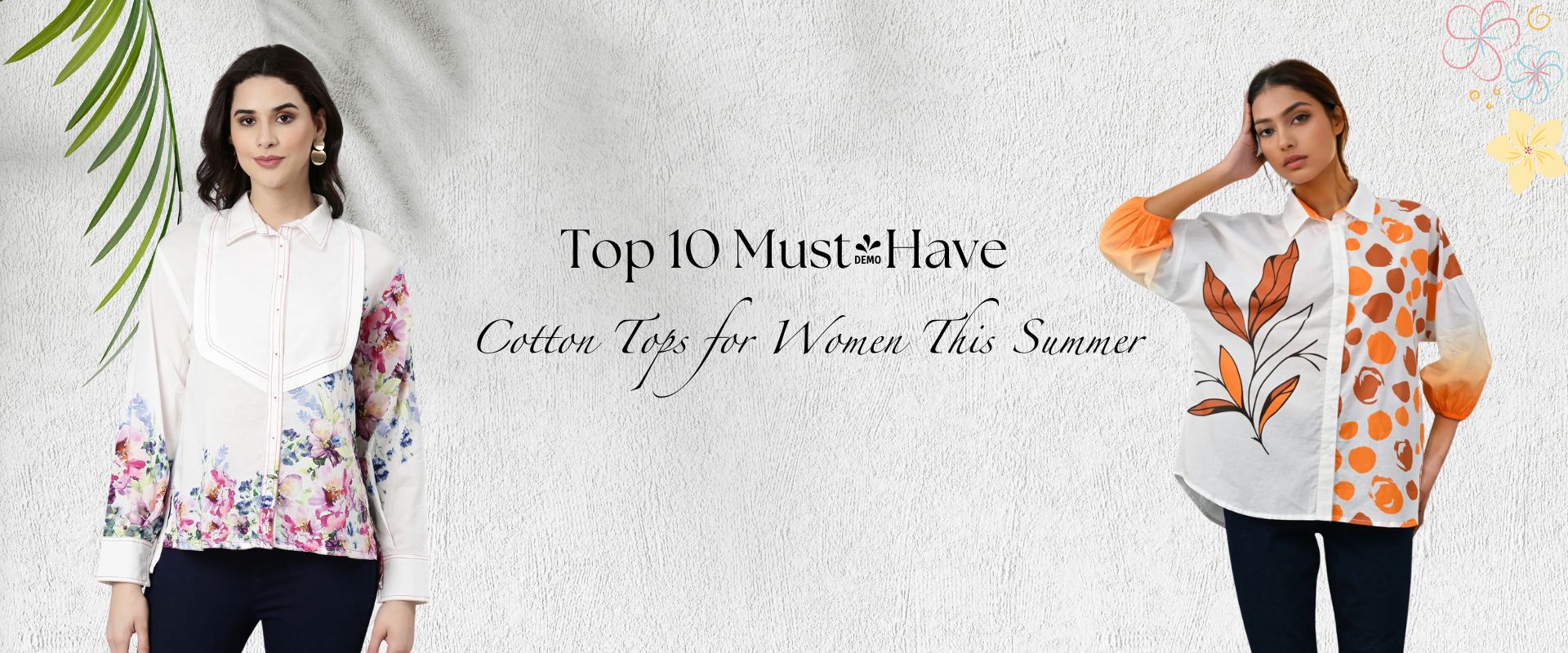 Top 10 Must-Have Cotton Tops for Women This Summer