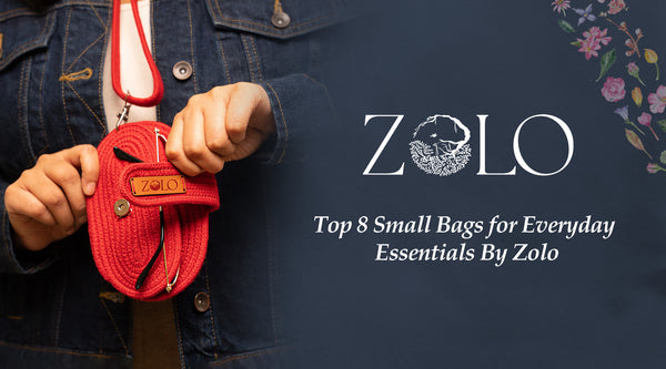 Top 8 Small Bags for Everyday Essentials By Zolo
