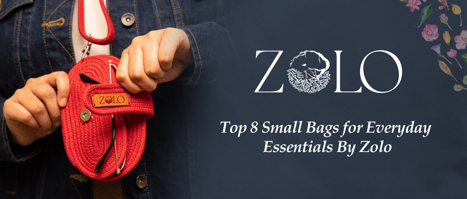 Top 8 Small Bags for Everyday Essentials By Zolo