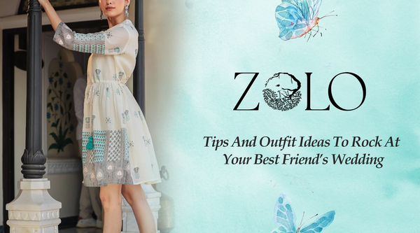 Tips And Outfit Ideas To Rock At Your Best Friend's Wedding