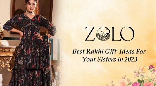 Best Rakhi Gift  Ideas For Your Sisters in 2023