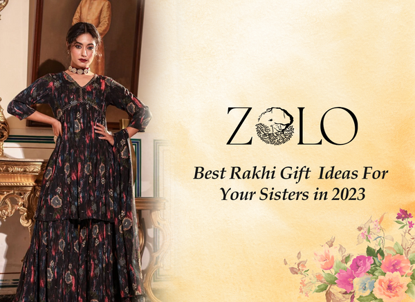 Best Rakhi Gift  Ideas For Your Sisters in 2023