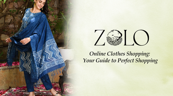 Online Clothes Shopping: Your Guide to Perfect Shopping